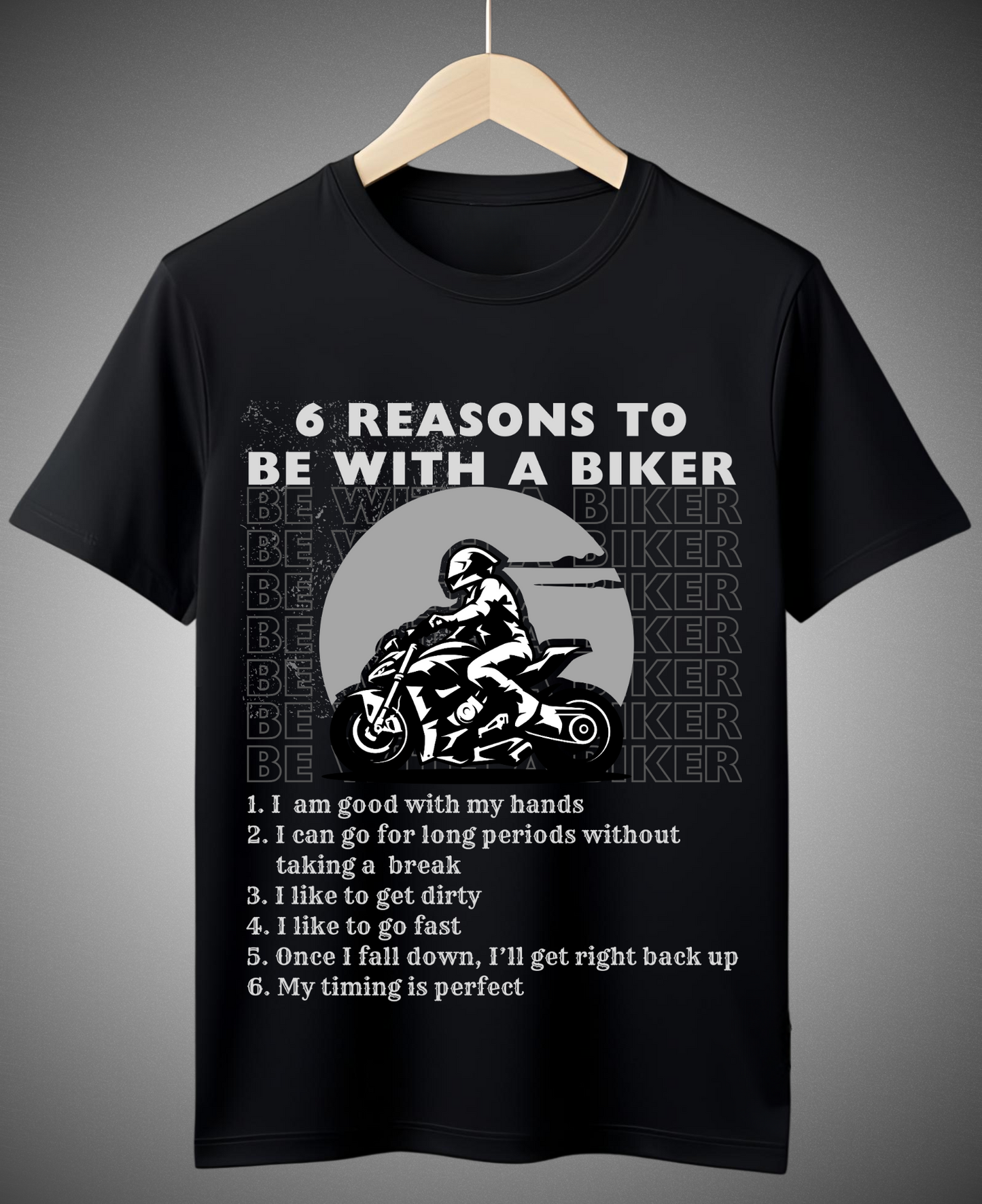 6 Reasons to be with a Biker - Premium T-shirt